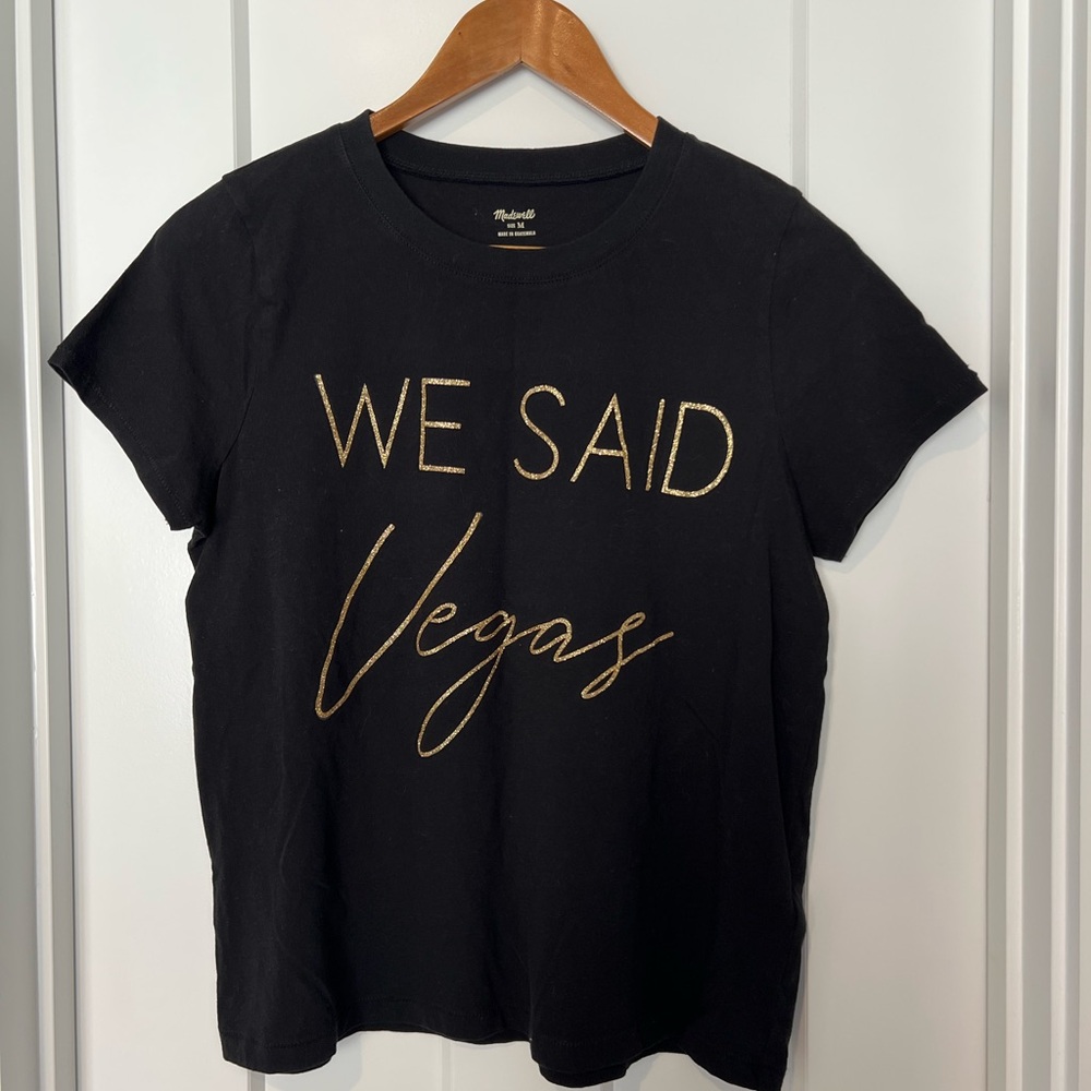 Madewell: Northside Vintage Tee “We Said Vegas” Black: Size Medium